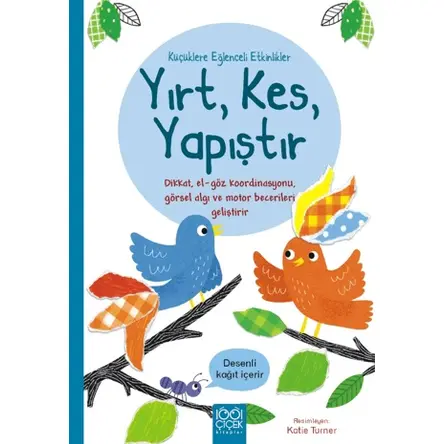 Küçüklere Eğlenceli Etkinlikler- Yırt, Kes, Yapıştır - Matthew Oldham - 1001 Çiçek Kitaplar