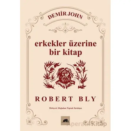 Demir John: Erkekler Üzerine Bir Kitap - Robert Bly - Kolektif Kitap
