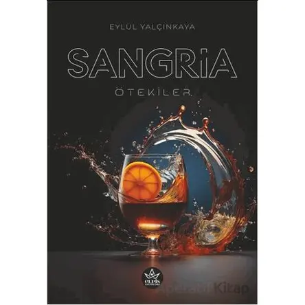 Sangria - Eylül Yalçınkaya - Elpis Yayınları
