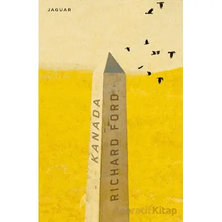 Kanada - Richard Ford - Jaguar Kitap