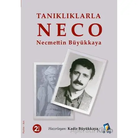 Tanıklıklarla NECO - Necmettin Büyükkaya - Kadir Büyükkaya - Dara Yayınları