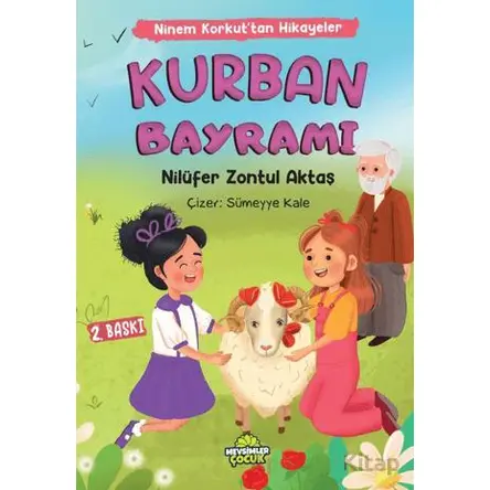 Ninem Korkut’tan Hikayeler - Kurban Bayramı - Nilüfer Zontul Aktaş - Mevsimler Kitap