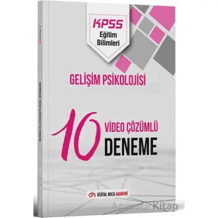 KPSS Eğitim Bilimleri Gelişim Psikolojisi Video Çözümlü 10 Deneme - Kolektif - Dijital Hoca