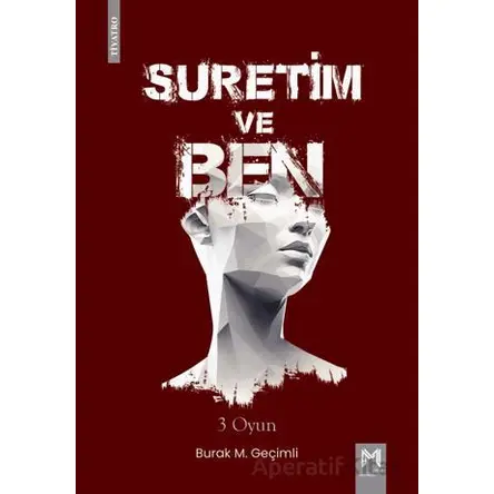 Suretim ve Ben - Burak M. Geçimli - Memento Mori