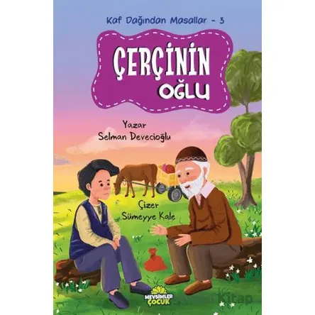 Kaf Dağından Masallar-3 Çerçinin Oğlu - Selman Devecioğlu - Mevsimler Kitap