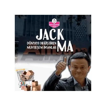 Dünyayı Değiştiren Muhteşem İnsanlar - Jack Ma - Kolektif - Yağmur Çocuk
