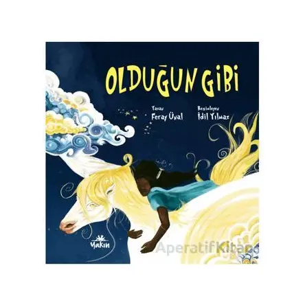 Olduğun Gibi - Feray Ünal - Yakın Kitabevi