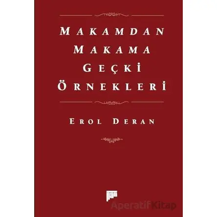Makamdan Makama Geçki Örnekleri - Erol Deran - Pan Yayıncılık