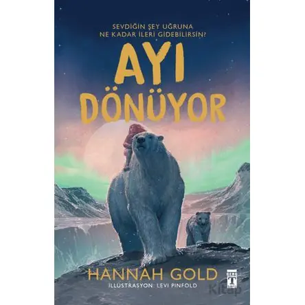 Ayı Dönüyor (Şömizli) - Hannah Gold - Genç Timaş