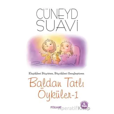 Baldan Tatlı Öyküler-1 - Cüneyd Suavi - Foliant Yayınları