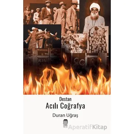 Acılı Coğrafya - Duran Uğraş - Ceren Kitap