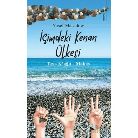İçimdeki Kenan Ülkesi - Yusef Masadow - Karina Yayınevi