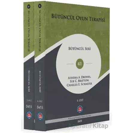 Bütüncül Oyun Terapisi (2 Cilt) - Athena A. Drewes - Psikoterapi Enstitüsü