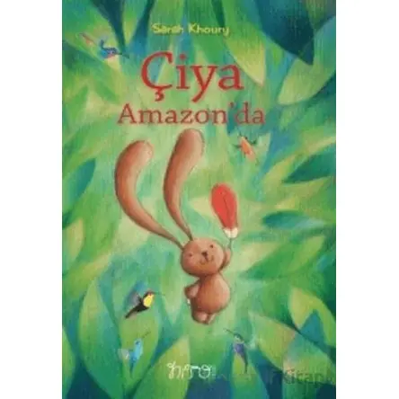 Çiya Amazon’da - Sarah Khoury - Nito Kitap