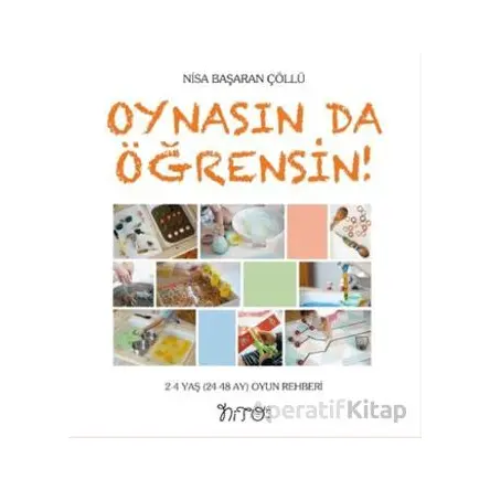 Oynasın Da Öğrensin - Nisa Başaran Çöllü - Nito Kitap