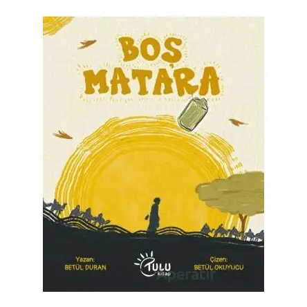 Boş Matara - Betül Duran - Tulu Kitap