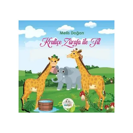 Kraliçe Zürafa İle Fil - Melis Doğan - Cağaloğlu Yayınevi