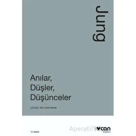 Anılar, Düşler, Düşünceler - Carl Gustav Jung - Can Yayınları