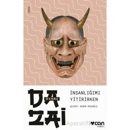 İnsanlığımı Yitirirken - Osamu Dazai - Can Yayınları