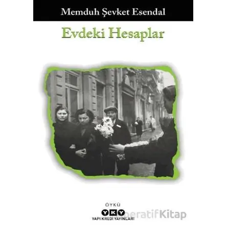Evdeki Hesaplar - Memduh Şevket Esendal - Yapı Kredi Yayınları