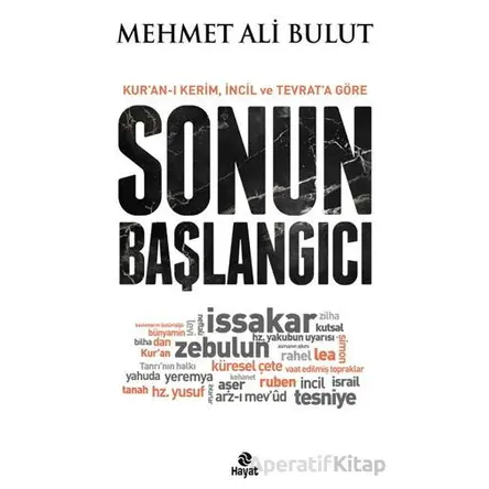 Sonun Başlangıcı - Mehmet Ali Bulut - Hayat Yayınları