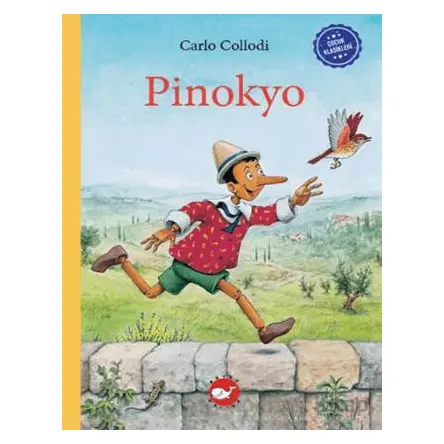 Çocuk Klasikleri: Pinokyo - Carlo Collodi - Beyaz Balina Yayınları