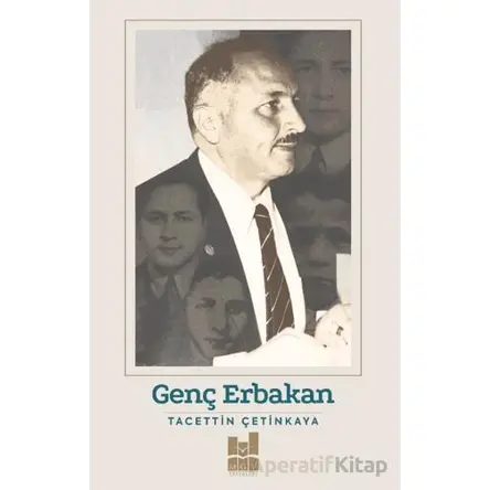 Genç Erbakan - Tacettin Çetinkaya - Mgv Yayınları