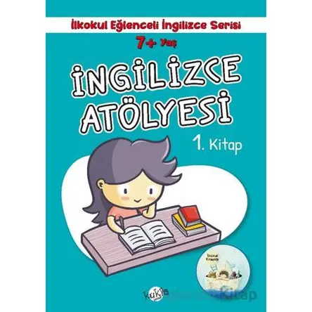 7+ Yaş İlkokul Eğlenceli İngilizce - İngilizce Atölyesi 1. Kitap - Buçe Dayı - Kukla Yayınları