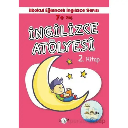 7+ Yaş İlkokul Eğlenceli İngilizce - İngilizce Atölyesi 2. Kitap - Buçe Dayı - Kukla Yayınları