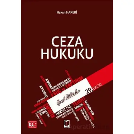 Ceza Hukuku Genel Hükümler - Hakan Hakeri - Adalet Yayınevi