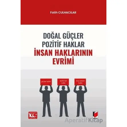 İnsan Haklarının Evrimi - Fatih Culhacılar - Adalet Yayınevi