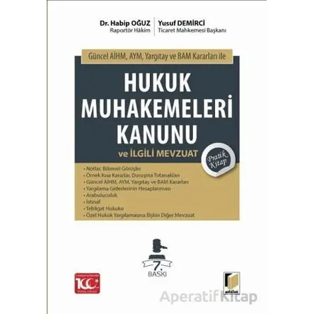 Hukuk Muhakemeleri Kanunu ve İlgili Mevzuat Pratik Kitap - Yusuf Demirci - Adalet Yayınevi