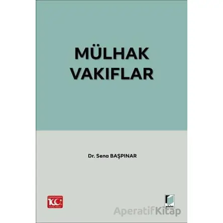 Mülhak Vakıflar - Sena Başpınar - Adalet Yayınevi