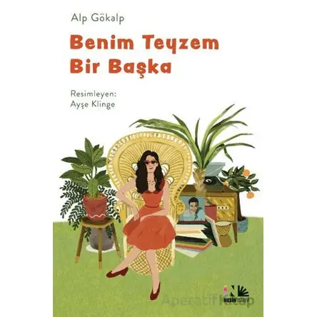 Benim Teyzem Bir Başka - Alp Gökalp - Nesin Yayınevi