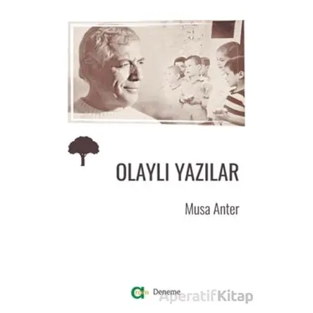 Olaylı Yazılar - Musa Anter - Aram Yayınları