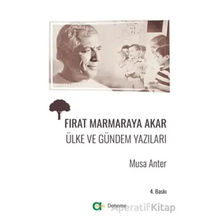 Fırat Marmaraya Akar - Ülke ve Gündem Yazıları - Musa Anter - Aram Yayınları