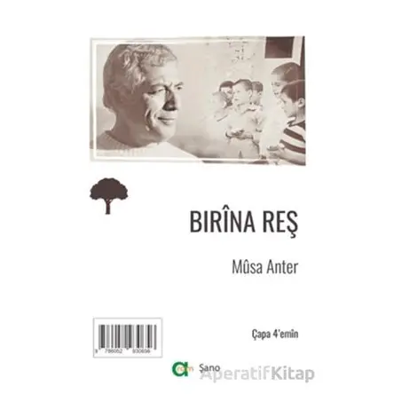 Birina Reş - Kara Yara - Musa Anter - Aram Yayınları