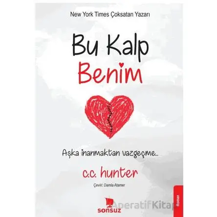 Bu Kalp Benim - C. C. Hunter - Yakamoz Yayınevi