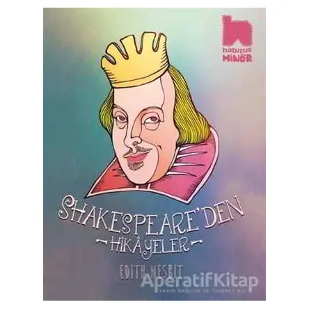Shakespeare’den Hikayeler - Edith Nesbit - Habitus Kitap