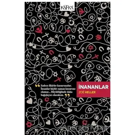 İnananlar - Zoe Heller - Kafka Kitap