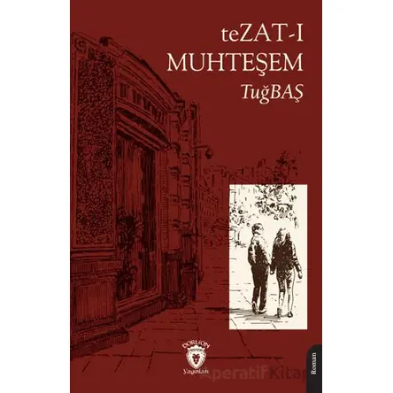 Tezat-ı Muhteşem - TuğBAŞ - Dorlion Yayınları