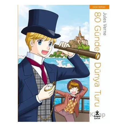 80 Günde Dünya Turu - Jules Verne - Doğan Çocuk