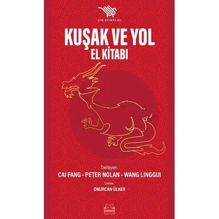 Kuşak ve Yol El Kitabı - Cai Fang - Kırmızı Kedi Yayınevi
