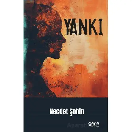 Yankı - Necdet Şahin - Gece Kitaplığı