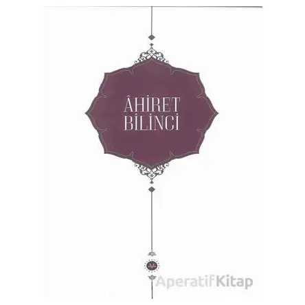 Ahiret Bilinci - Kolektif - Diyanet İşleri Başkanlığı