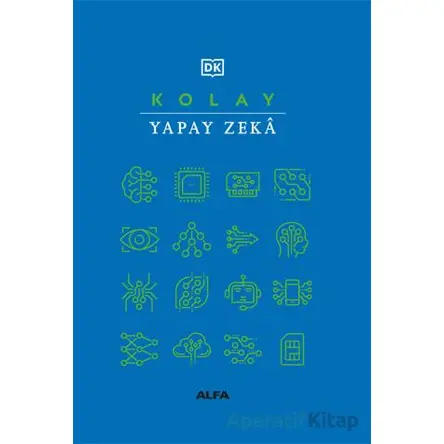 Kolay Yapay Zeka - Kolektif - Alfa Yayınları