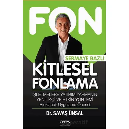Sermaye Bazlı Kitlesel Fonlama - Savaş Ünsal - Ceres Yayınları