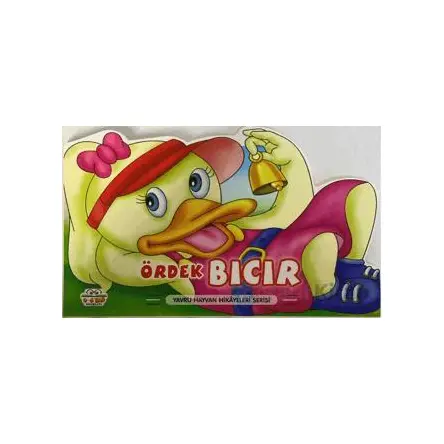 Ördek Bıcır - Yavru Hayvan Hikayeleri Serisi - Kolektif - Parıltı Yayınları