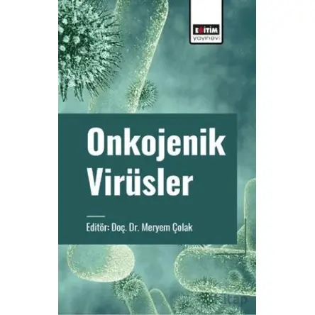 Onkojenik Virüsler - Şerife Yılmaz - Eğitim Yayınevi - Bilimsel Eserler