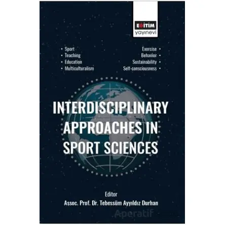 Interdisciplinary Approaches in Sport Sciences - Kolektif - Eğitim Yayınevi - Bilimsel Eserler